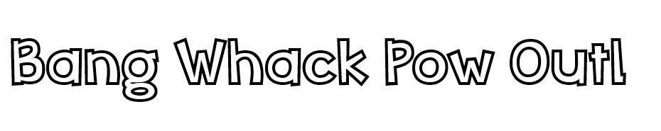 Bang Whack Pow Outline font